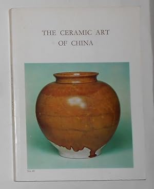 Imagen del vendedor de The Ceramic Art of China (Victoria & Albert Museum, London June 9 - July 25 1971) a la venta por David Bunnett Books