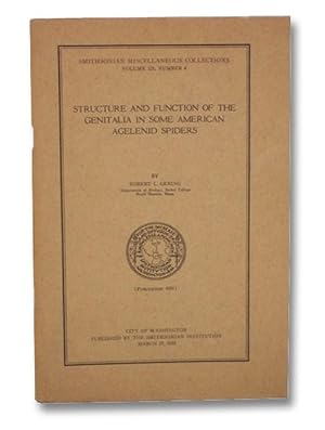 Seller image for Structure and Function of the Genitalia in Some American Agelenid Spiders (Smithsonian Miscellaneous Collections, Volume 121, Number 4) for sale by Yesterday's Muse, ABAA, ILAB, IOBA