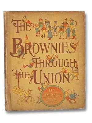 Seller image for The Brownies Through the Union (Our Fifth Book) for sale by Yesterday's Muse, ABAA, ILAB, IOBA
