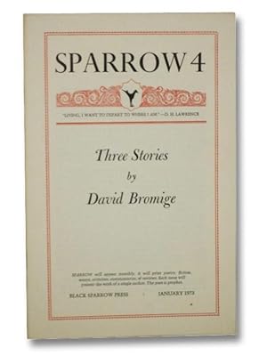 Seller image for Sparrow 4, January 1973: Three Stories for sale by Yesterday's Muse, ABAA, ILAB, IOBA