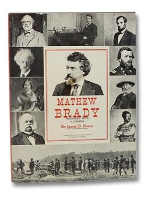 Seller image for Mathew Brady: Historian With a Camera for sale by Yesterday's Muse, ABAA, ILAB, IOBA
