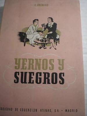 Imagen del vendedor de Yernos y suegros o Entre hogares viejos y jvenes a la venta por Librera Antonio Azorn