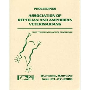Immagine del venditore per 2006 Proceedings Association of Reptilian and Amphibian Veterinarians venduto da Buteo Books