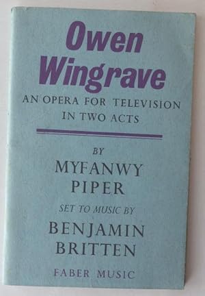 Imagen del vendedor de Owen Wingrave an opera set to music by Benjamin Britten; a la venta por BOOKS & THINGS