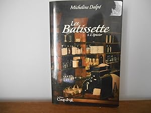 Image du vendeur pour Les Batissette Tome 1 L'EPICIER mis en vente par La Bouquinerie  Dd