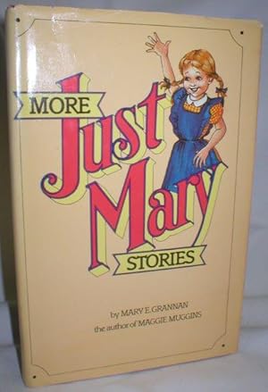 More Just Mary Stories