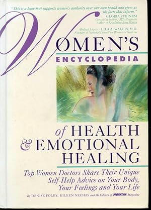 Imagen del vendedor de Women's Encyclopedia of Health & Emotional Healing : Top Women Doctors Share Their Unique Self-Help Advice on Your Body, Your Feelings and Your Life a la venta por Librairie Le Nord