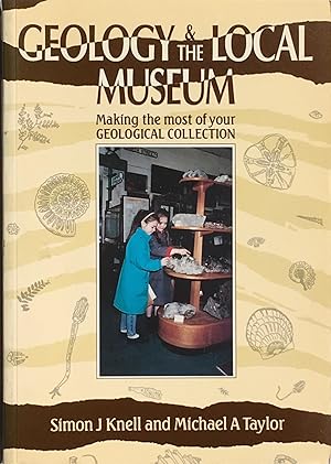 Imagen del vendedor de Geology and the local museum: making the most of your geological collection a la venta por Acanthophyllum Books