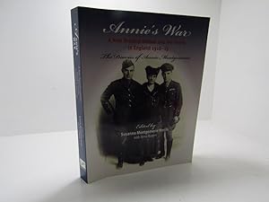 Annie's War: A New Zealand Woman and Her Family in England 1916-19