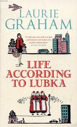 Seller image for LIFE ACCORDING TO LUBKA for sale by Le-Livre