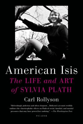 Image du vendeur pour American Isis: The Life and Art of Sylvia Plath (Paperback or Softback) mis en vente par BargainBookStores