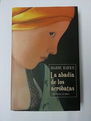 Imagen del vendedor de La abadia de los acrobatas a la venta por Libros Ambig