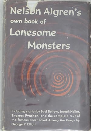 Bild des Verkufers fr Nelson Algren's Own Book of Lonesome Monsters zum Verkauf von Powell's Bookstores Chicago, ABAA