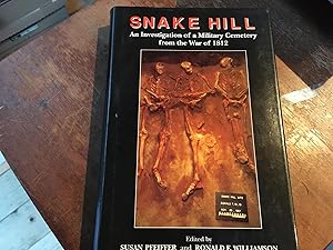 Image du vendeur pour Snake Hill: An Investigation of a Military Cemetery from the War of 1812 mis en vente par Heroes Bookshop