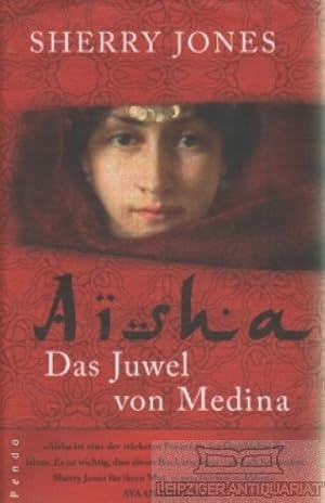 Bild des Verkufers fr Aisha Das Juwel von Medina zum Verkauf von Leipziger Antiquariat