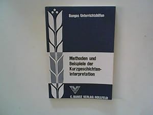 Bild des Verkufers fr Banges Unterrichtshilfen: Methoden und Beispiele der Kurzgeschichteninterpretation. zum Verkauf von ANTIQUARIAT FRDEBUCH Inh.Michael Simon