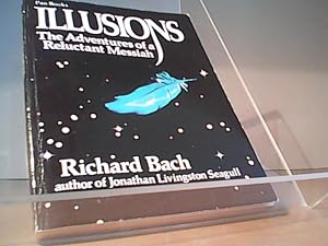 Image du vendeur pour Illusions: The Adventures of a Reluctant Messiah mis en vente par Eichhorn GmbH
