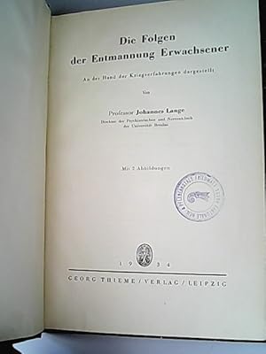 Bild des Verkufers fr Die Folgen der Entmannung Erwachsener. An der Hand der Kriegserfahrungen dargestellt. zum Verkauf von Antiquariat Bookfarm