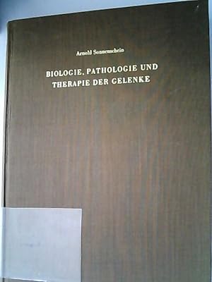 Imagen del vendedor de Biologie, Pathologie und Therapie der Gelenke dargestellt am Kniegelenk. a la venta por Antiquariat Bookfarm