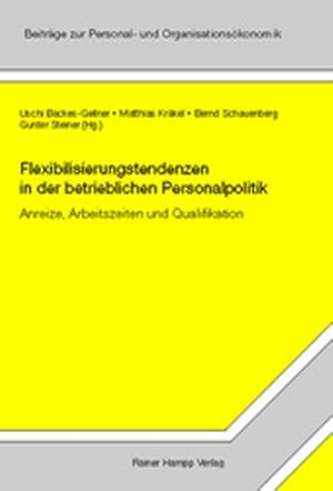 Seller image for Flexibilisierungstendenzen in der betrieblichen Personalpolitik for sale by Antiquariat Bookfarm