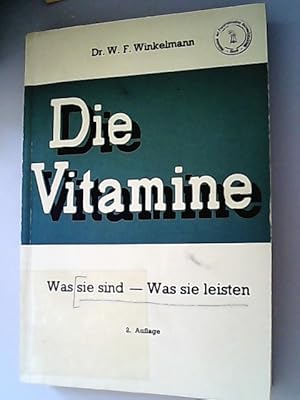 Immagine del venditore per Die Vitamine. Was sie sind - Was sie leisten venduto da Antiquariat Bookfarm