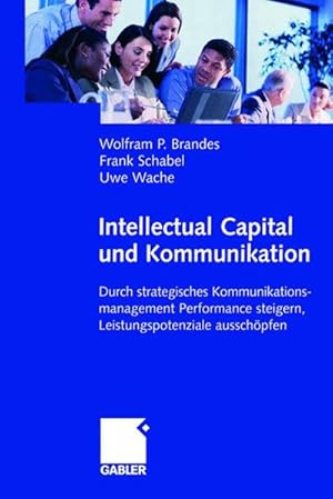 Bild des Verkufers fr Intellectual Capital und Kommunikation zum Verkauf von Antiquariat Bookfarm