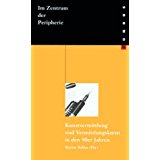 Immagine del venditore per Fundus-Bcher, 128: Im Zentrum der Peripherie. Kunstvermittlung und Vermittlungskunst in den 90er Jahren venduto da Modernes Antiquariat an der Kyll