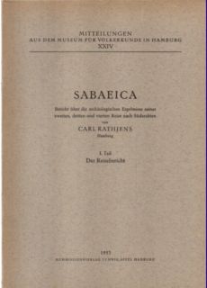 Sabaeica. Bericht über die archäologischen Ergebnisse seiner zweiten, dritten und vierten Reise n...