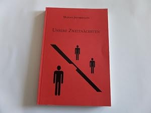 Seller image for Unsere Zweitnchsten for sale by Gerald Wollermann