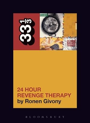 Bild des Verkufers fr Jawbreaker's 24 Hour Revenge Therapy : Or, the Strange Death of Selling Out zum Verkauf von GreatBookPrices