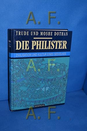 Imagen del vendedor de Die Philister : Zivilisation und Kultur eines Seevolkes. a la venta por Antiquarische Fundgrube e.U.