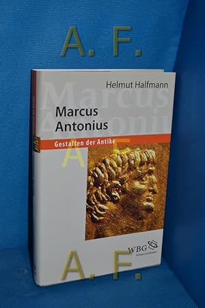 Bild des Verkufers fr Marcus Antonius [Gestalten der Antike] zum Verkauf von Antiquarische Fundgrube e.U.