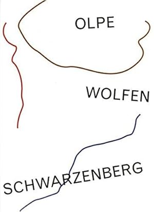 Olpe Wolfen Schwarzenberg : [Immekus, Speckmann, Schubert ; anlässlich der Ausstellung "Olpe Wolf...