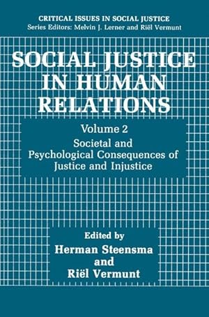 Imagen del vendedor de Social Justice in Human Relations. Volume 2: Societal and Psychological Consequences of Justice and Injustice (Critical Issues in Social Justice). a la venta por Antiquariat Thomas Haker GmbH & Co. KG