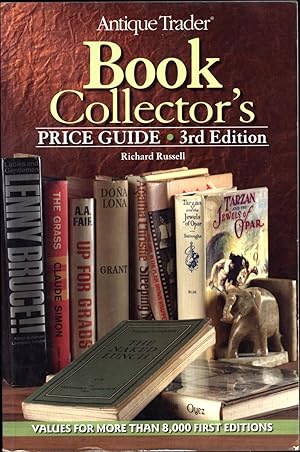 Antique Trader Book Collector's Price Guide * 3rd Edition / Values for More than 8,000 First Edit...