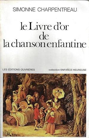 Le Livre d'or de la chanson enfantine