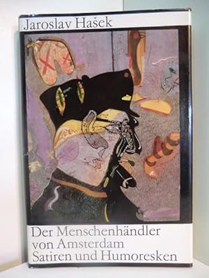 Bild des Verkufers fr Der Menschenhndler von Amsterdam. Humoresken und Satiren zum Verkauf von Antiquariat Weber