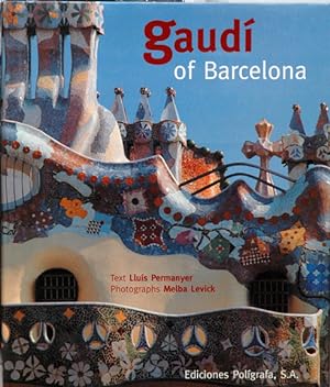 Seller image for Gaudi of Barcelona for sale by San Francisco Book Company