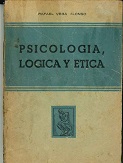 Seller image for PSICOLOGIA, LOGICA Y ETICA. for sale by lisarama