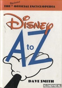 Seller image for Disney A to Z. The Updated Official Encyclopaedia for sale by Klondyke