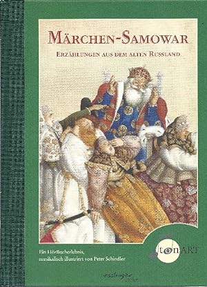 Märchen-Samowar - Erzählungen aus dem alten Russland, mit Audio-CD