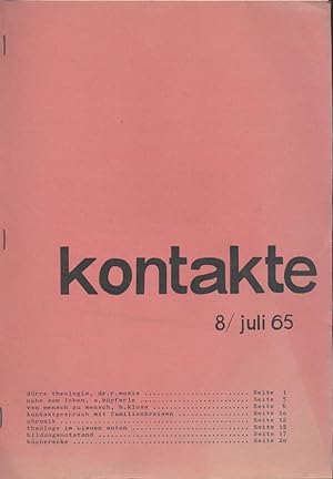 Bild des Verkufers fr Kontakte. Heft 8, Juli 1965. zum Verkauf von Antiquariat Kaner & Kaner GbR