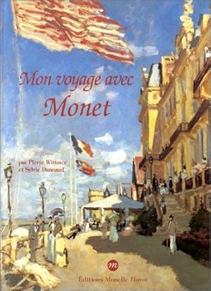 Bild des Verkufers fr Mon voyage avec Monet zum Verkauf von dansmongarage