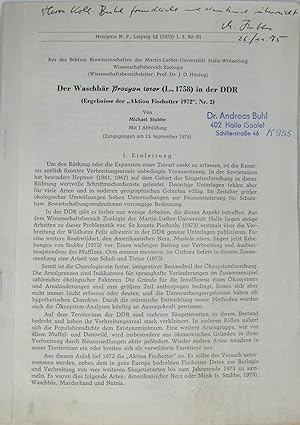 Bild des Verkufers fr Der Waschbr Procyon totor (L., 1758) in der DDR (Ergebnisse der "Aktion Fischotter 1972", Nr. 2), zum Verkauf von Versandantiquariat Hbald