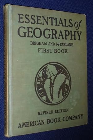 Bild des Verkufers fr ESSENTIALS OF GEOGRAPHY, FIRST BOOK zum Verkauf von Pensees Bookshop