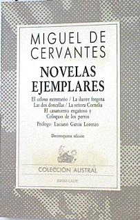 Imagen del vendedor de Novelas ejemplares. El celoso extremeo, La ilustre fregona, Las doncellas, La seora Cornelia. a la venta por Almacen de los Libros Olvidados