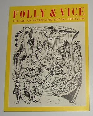 Imagen del vendedor de Folly and Vice - The Art of Satire and Social Criticism (South Bank Centre Touring Exhibition) a la venta por David Bunnett Books