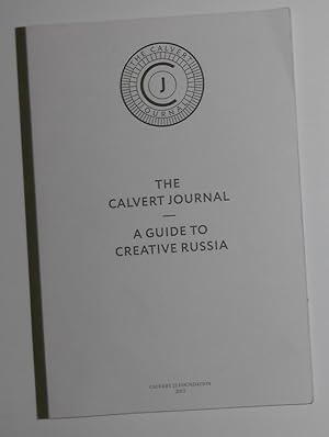 Immagine del venditore per The Calvert Journal - A Guide to Creative Russia venduto da David Bunnett Books