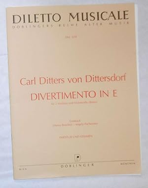 Immagine del venditore per Carl Ditters Von Dittersdorf - Divertimento in E fur 2 Violinen und Violoncello (Basso) ISMN M012188629 venduto da David Bunnett Books