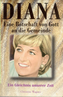 Bild des Verkufers fr Diana - Eine Botschaft von Gott an die Gemeinde - Ein Gleichnis unserer Zeit zum Verkauf von ANTIQUARIAT Franke BRUDDENBOOKS